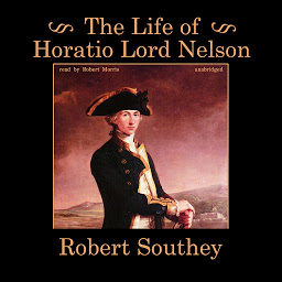 Icon image The Life of Horatio Lord Nelson