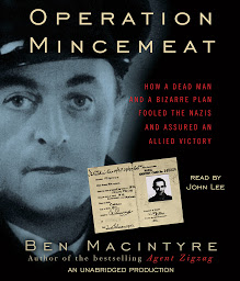 「Operation Mincemeat: How a Dead Man and a Bizarre Plan Fooled the Nazis and Assured an Allied Victory」圖示圖片