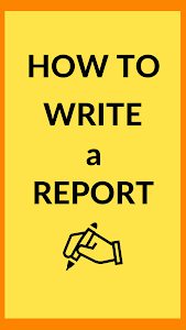 How To Write A Report Unknown