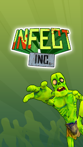 Infect Inc : Swarm Them All