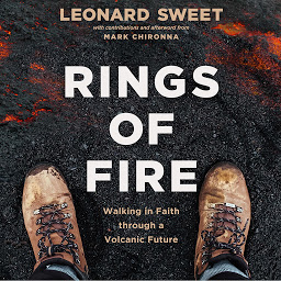 Icon image Rings of Fire: Walking in Faith Through a Volcanic Future