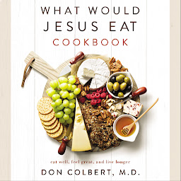 Icon image What Would Jesus Eat Cookbook