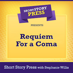 Obraz ikony: Short Story Press Presents Requiem For a Coma