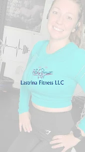 Lastrina Fitness LLC