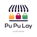 Pu Pu Lay Store - Androidアプリ