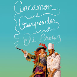 Obraz ikony: Cinnamon and Gunpowder: A Novel