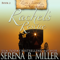Obraz ikony: Rachel's Rescue (Book 2)
