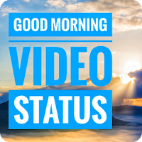 Good Morning Video Song Status 2018