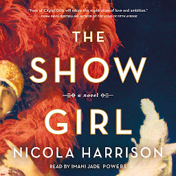 Icon image The Show Girl: A Novel