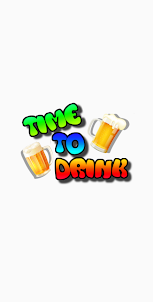 Time To Drink - Party Game