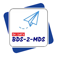 Dr Lall's BDS-2-MDS & NExT