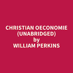 Ikonbild för Christian Oeconomie (Unabridged): optional