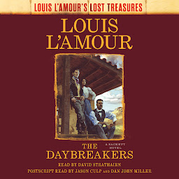 Icon image The Daybreakers (Lost Treasures): A Sackett Novel