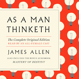 চিহ্নৰ প্ৰতিচ্ছবি As a Man Thinketh: The Complete Original Edition and Master of Destiny: A GPS Guide to Life