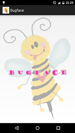 Android application BugFace screenshort