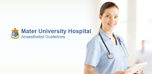 Mater Anaesthetist Guidelines