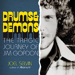 Icon image Drums & Demons: The Tragic Journey of Jim Gordon