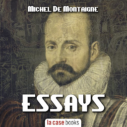 Icon image Essays of Michel de Montaigne