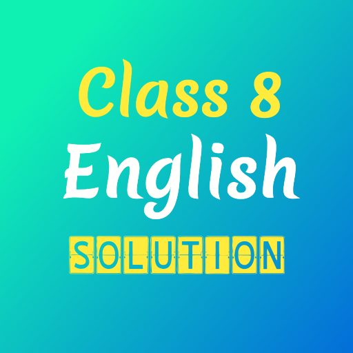 Class 8 English Solution  Icon