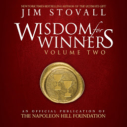 Icon image Wisdom for Winners Volume Two: An Official Publication of the Napoleon Hill Foundation