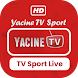 Yacine TV Sport Live Guide - Androidアプリ