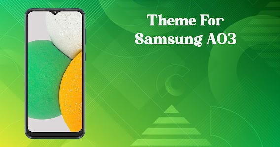 Theme for Samsung Galaxy A03 3.1.58