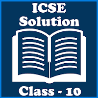 ICSE Class 10 Solution