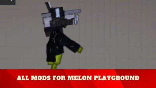 All Mod for Melon Playground
