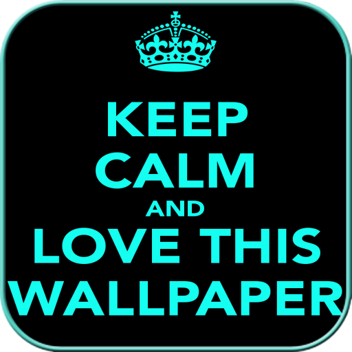 Keep download. Keep Calm Wallpapers.
