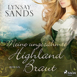 Icon image Meine ungezähmte Highland-Braut (Highlander, Band 3) (Highlander)