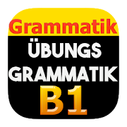 Grammatik - Üben, Hören, Übungsgrammatik B1