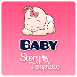 Cover Image of Download Baby Story Template  APK