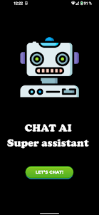 Chat AI: Super Assistant