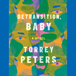 Icon image Detransition, Baby: A Novel