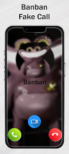 Banban Fake Call