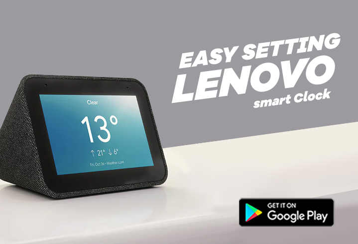 Lenovo Smart Clock Guide App - 1.7.1 - (Android)