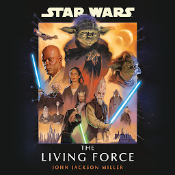 Icon image Star Wars: The Living Force