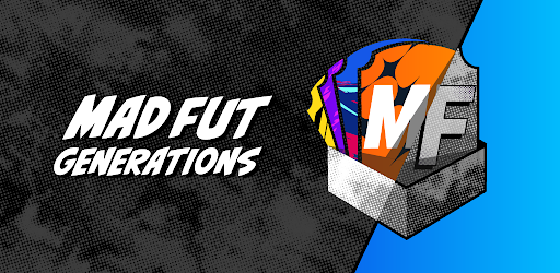 MAD FUT GENERATIONS Mod Mở Khóa Phiên Bản Đầy Đủ v1.0.1