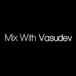 Cover Image of Herunterladen Mix With Vasudev  APK