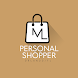 Personal Shopper M&L - Androidアプリ