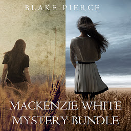 Obraz ikony: Mackenzie White Mystery Bundle: Before he Kills (#1) and Before he Sees (#2)