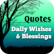 Daily Wishes And Blessings Laai af op Windows