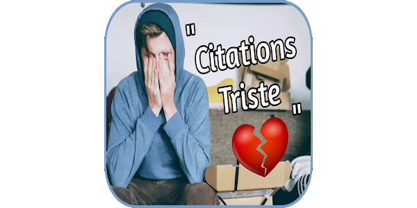 Citations Triste Coeur Brise Apps On Google Play