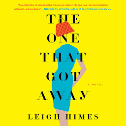 Icon image The One That Got Away: A Novel