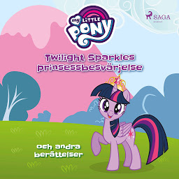 Obraz ikony: Twilight Sparkles prinsessbesvärjelse och andra berättelser