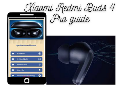 Xiaomi Redmi Buds 4 Pro guide