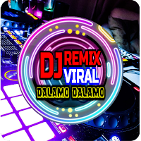 DJ Dalamo Remix Viral