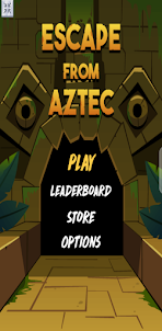 Escape from Aztec