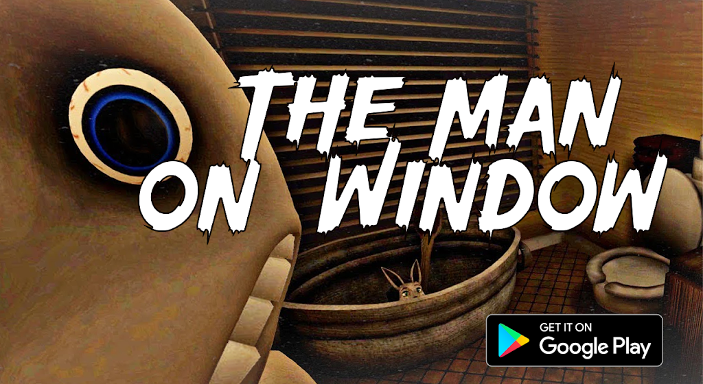 Download The Man from the Window Game MOD APK v1.0.0 for Android
