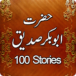 Cover Image of Herunterladen Hazrat Abu Bakar Siddique R.A 100 Kisey in Urdu 1.0 APK
